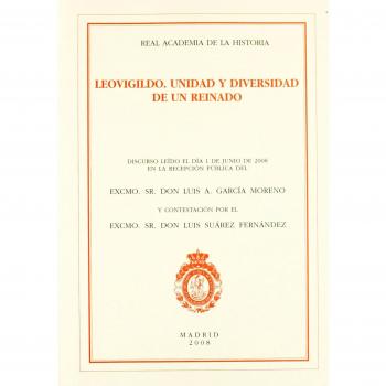 Leovigildo. Unidad y diversidad de un reinado.