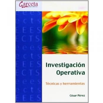 Investigación operativa: Técnicas y Herramientas