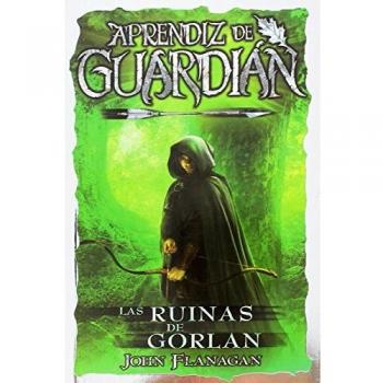 Aprendiz De Guardián 1. Las Ruinas De Gorlan