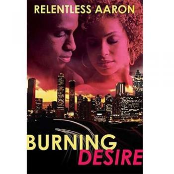 Relentless Aaron's Burning Desire Perfume