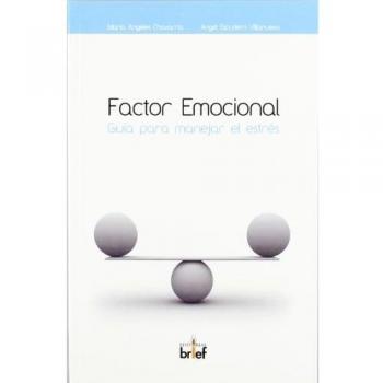 Factor emocional: guía para manejar el estrés