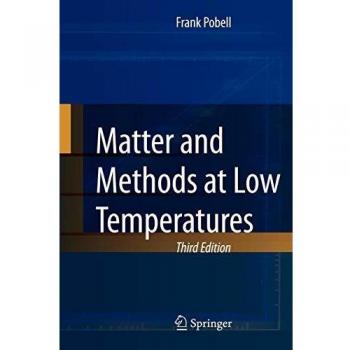 Low Temperature Physics: Matter and Methods Guide