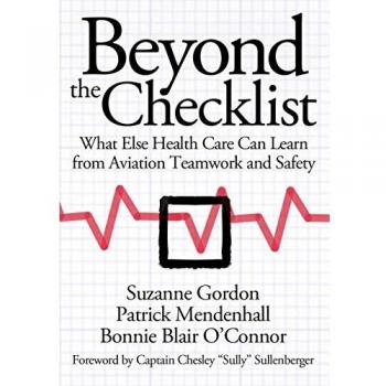 Beyond the Checklist: What Else Health Care Can Learn from Aviation Teamwork and Safety