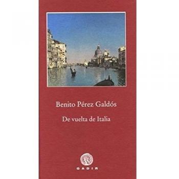 De Vuelta De Italia - Benito Pérez Galdós