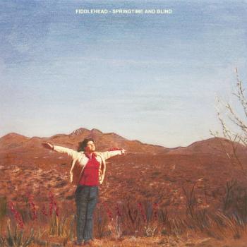 Fiddlehead - Springtime And Blind (Vinyl Record)