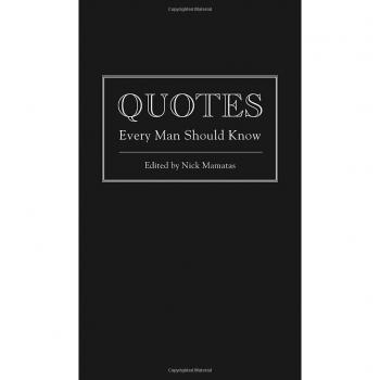 Quotes Every Man Should Know