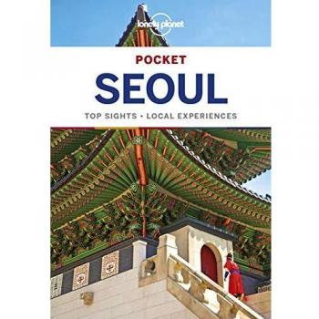 Lonely Planet Pocket Seoul: top sights, local experiences