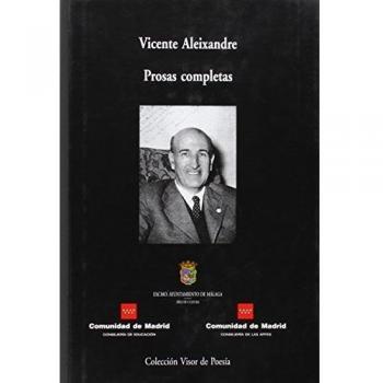Prosas Completas - Vicente Aleixandre