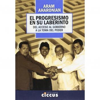 El progresismo en su laberinto