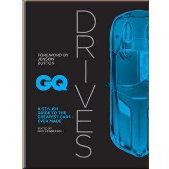 GQ Drives: A Stylish Guide to the Greatest Cars Ever Made