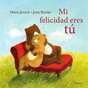 Mi Felicidad Eres Tu - Heinz Janisch