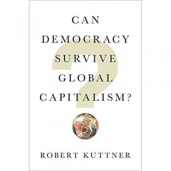 Can Democracy Survive Global Capitalism?