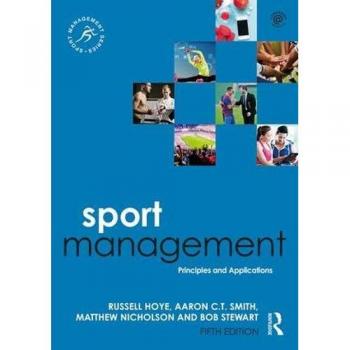 Sport Management: Principles and Applications