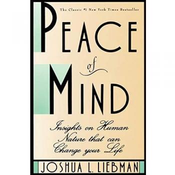 Peace of Mind: Insights on Human Nature That Can Change Your Life