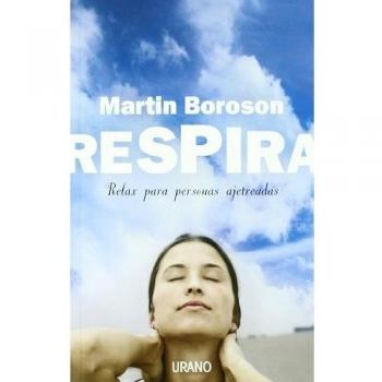 Respira: Relax para personas ajetreadas