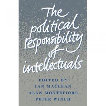 La Responsabilidad Política de los Intelectuales