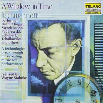 A Window in Time: Rachmaninoff Performs Chopin, Tchaikovsky and Others - Sergei Rachmaninov