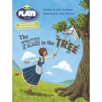 Julia Donaldson Plays Gold/2B The Fish in the Tree 6-pack