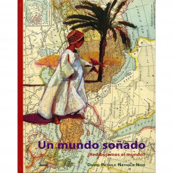 Un mundo soñado - Daniel Picouly