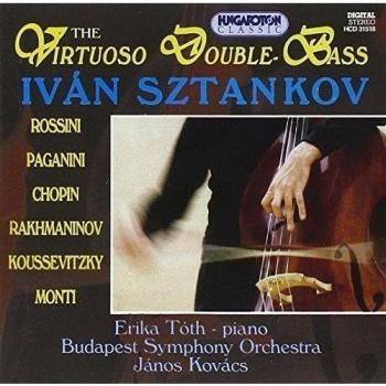 Virtuose de la contrebasse : ivan sztankov oeuvres de chopin, dubrovay, Fauré, g
