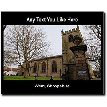 Wem, Shropshire, UK tamaño grande de personalizado de tu propio diseño con texto en inglés
