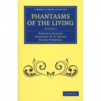Conjunto de 2 Volúmenes de Fantasmas de los Vivos: Fantasmas de los Vivos (Colección de Biblioteca de Cambridge - Espiritualismo y Conocimiento Esotérico)