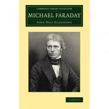 Colección Biblioteca Cambridge - Ciencias Físicas: Michael Faraday (Tapa blanda)