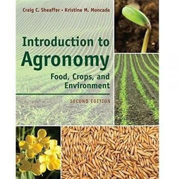 Introduction to Agronomy: Food, Crops, and Environment