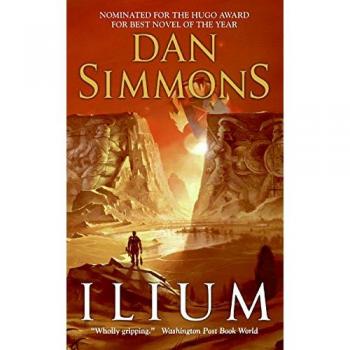Ilium - Science Fiction Novel by Dan Simmons