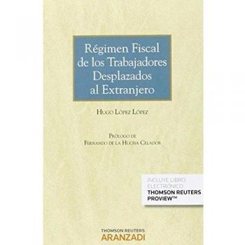 Régimen fiscal de los trabajadores desplazados al extranjero
