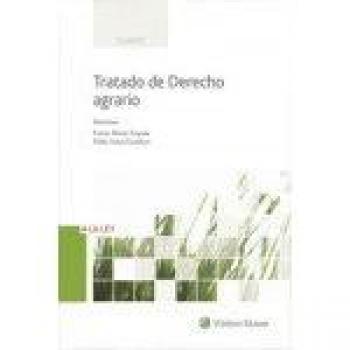 Tratado de Derecho agrario - Esther Muñiz Espada Y Pablo Amat Llombart