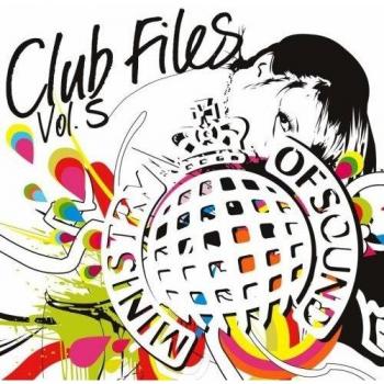 Ministry of sound-club files vol.5