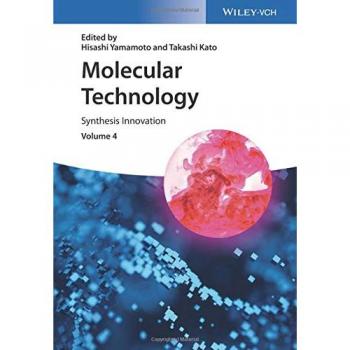 Molecular Technology, Volume 4: Synthesis Innovation