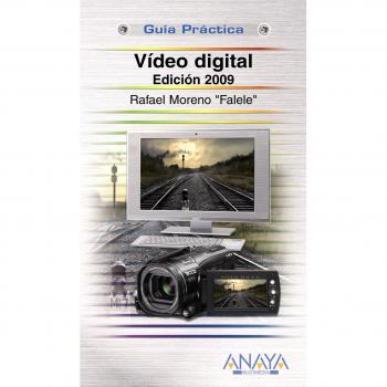 Vídeo Digital. Edición 2009