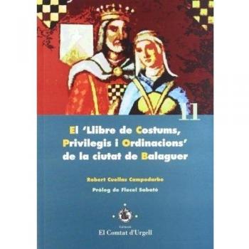 El Llibre de Costums, Privilegis i Ordinacions de la ciutat de Balaguer.: 11