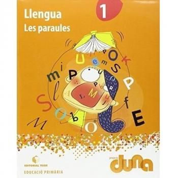 Llengua 1r EPO - Projecte Duna - Les Paraules - 9788430713271