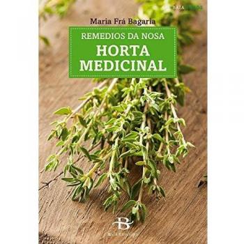 Remedios da nosa horta medicinal