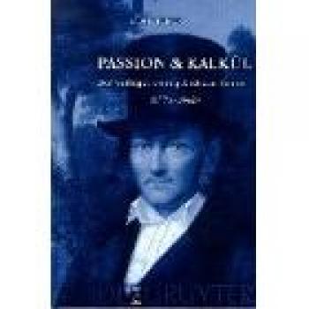Passion & Calculation: The Publisher Georg Andreas Reimer (1776-1842) Biography Book