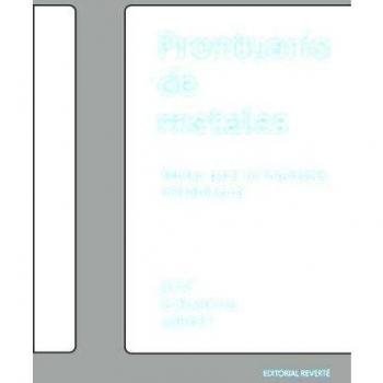 Prontuario De Metales: Tablas para la industria metalúrgica