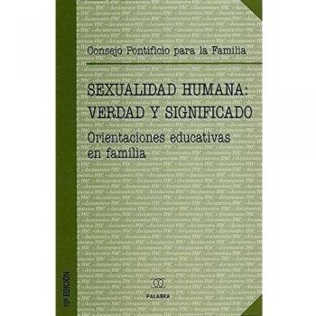 Sexualidad humana: verdad y significado