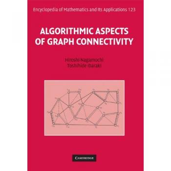 Aspectos Algorítmicos de la Conectividad de Grafos (Enciclopedia de Matemáticas y sus Aplicaciones, Tomo 123)