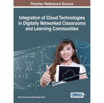 Integración de Tecnologías en la Nube en Aulas Digitalmente Conectadas y Comunidades de Aprendizaje (Avances en Tecnologías Educativas y Diseño Instruccional)