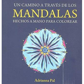 Un camino a traves de los mandalas hechos a mano para color