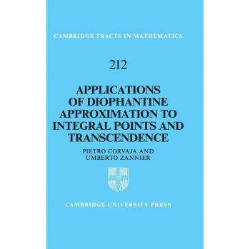 Applications of Diophantine Approximation to Integral Points and Transcendence: 212