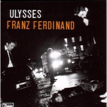 Ulysses - Franz Ferdinand