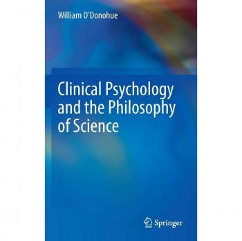 Clinical Psychology and Philosophy of Science: A Comprehensive Guide