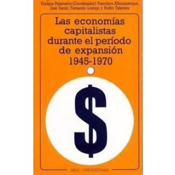 Las economías capitalistas durante el periodo de expansión