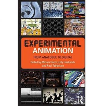 Routledge New York Experimental Animation: From Analog to Digital