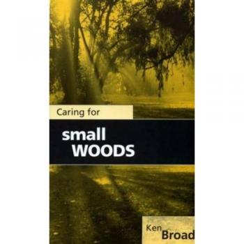 Caring for Small Woods