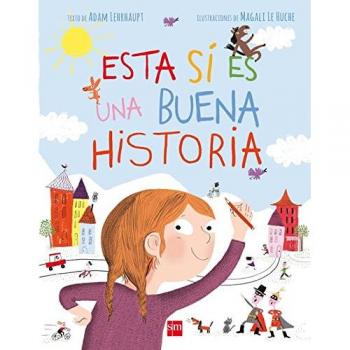 Esta sí es una buena historia - Adam Lehrhaupt